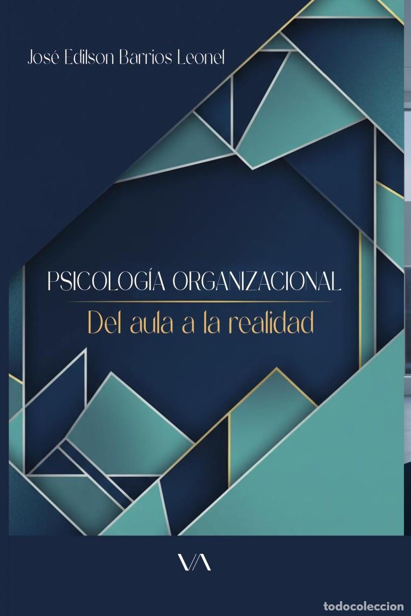 Libri: Psicolog&iacute;a organizacional - Jos&eacute; Edilson Barrios Leonel