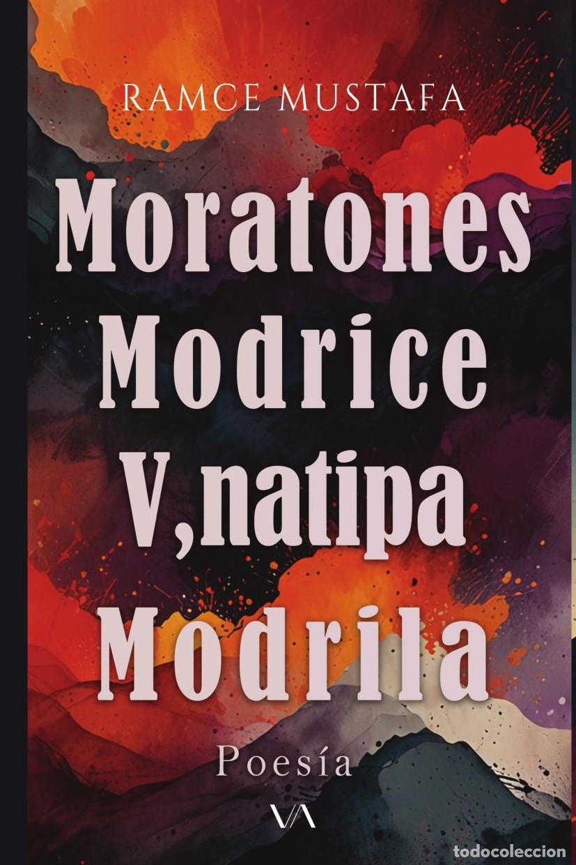 B&uuml;cher: Moratones, Modrice, V,natipa y Modrila - Ramce Mustafa