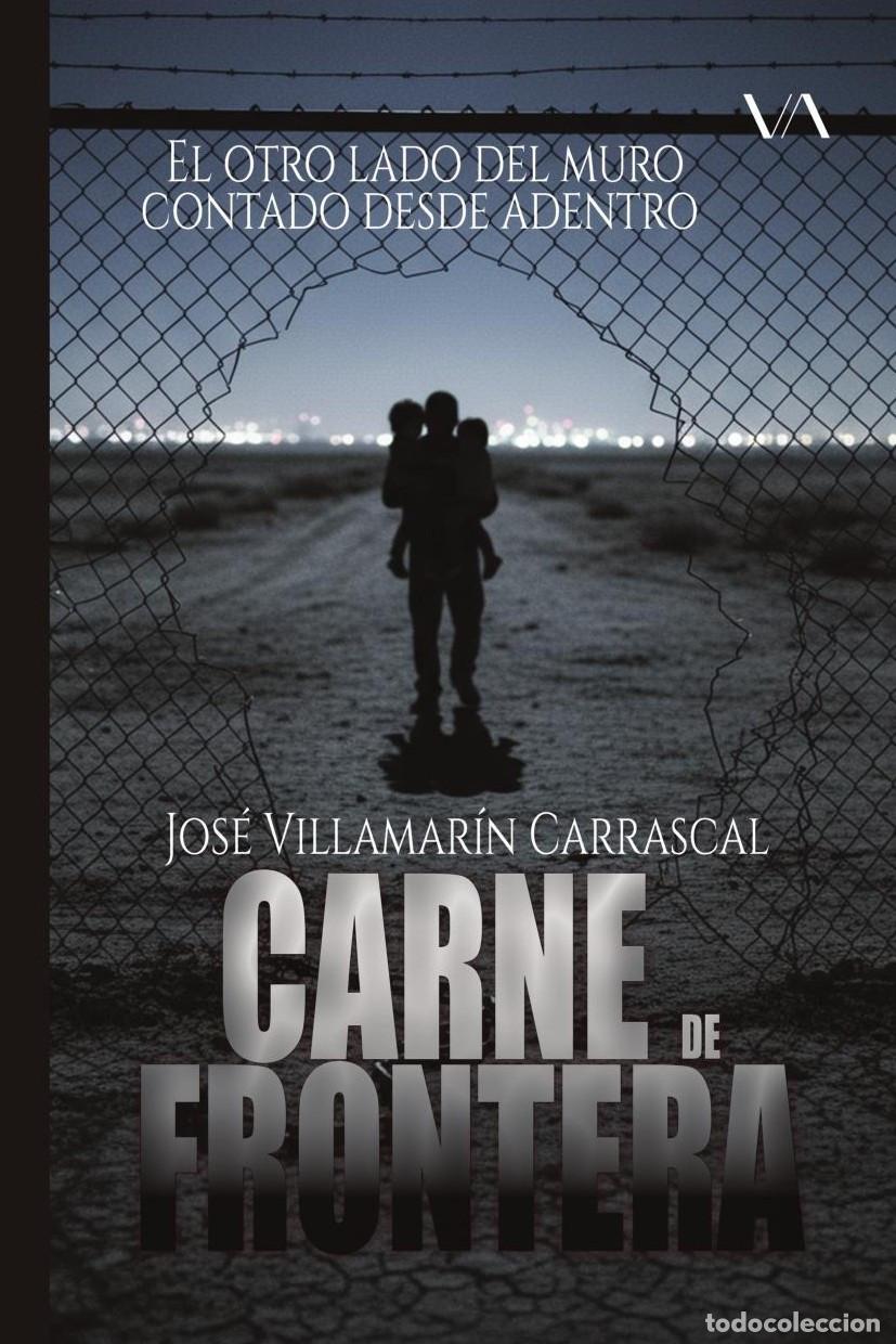 B&uuml;cher: Carne de frontera - Jos&eacute; Villamar&iacute;n Carrascal