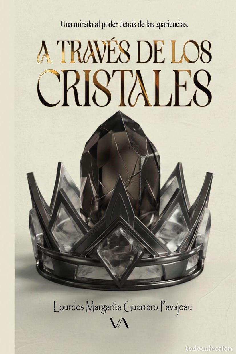 B&uuml;cher: A trav&eacute;s de los cristales - Lourdes Margarita Guerrero Pavajeau