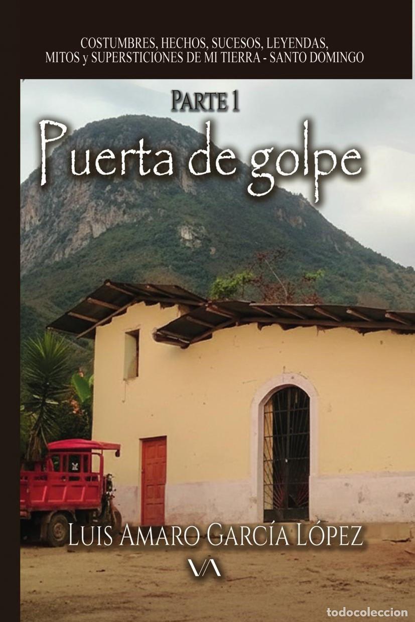 B&uuml;cher: Puerta de Golpe - Luis Amaro Garc&iacute;a L&oacute;pez