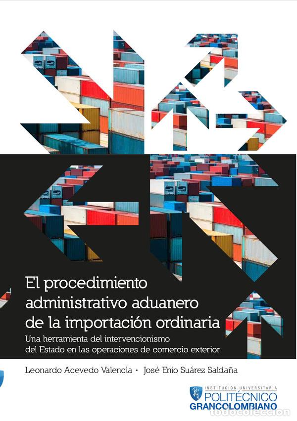 B&uuml;cher: El procedimiento administrativo aduanero de la importaci&oacute;n ordinaria. Una herramienta del intervenci