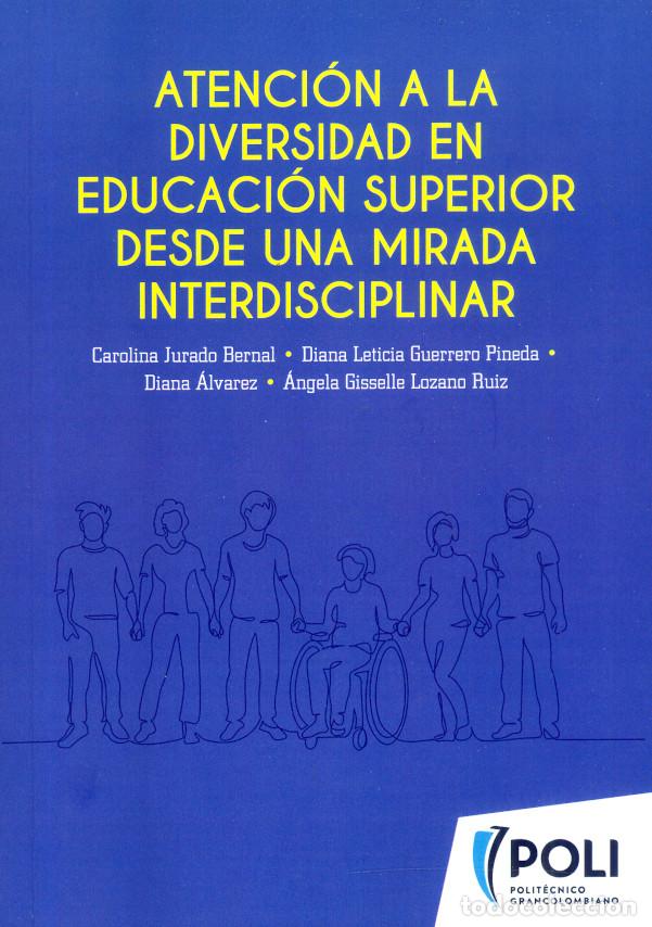 B&uuml;cher: Atenci&oacute;n a la diversidad en educaci&oacute;n superior desde una mirada interdisciplinar - Varios autores