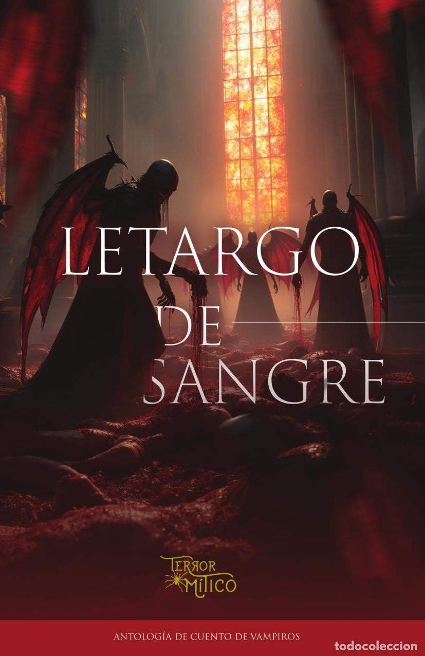 B&uuml;cher: Letargo de sangre - Editorial M&iacute;tico S.A.S.