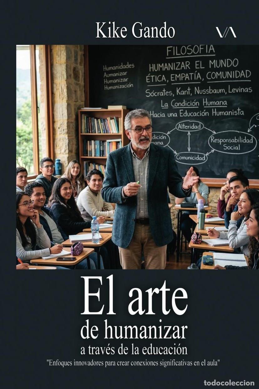 B&uuml;cher: El arte de humanizar a trav&eacute;s de la educaci&oacute;n - Luis Gando