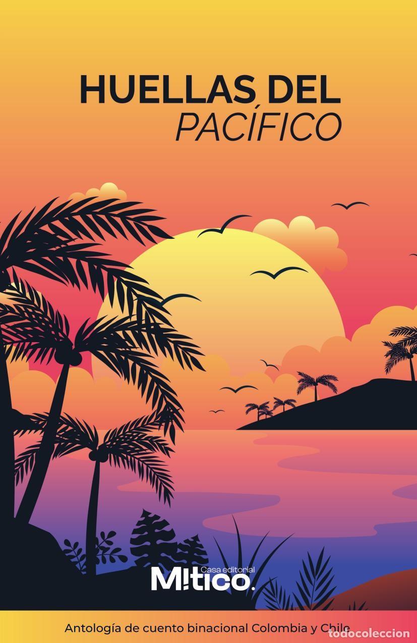 Libri: Huellas del pac&iacute;fico - TAMIA Y ALEJANDRO .
