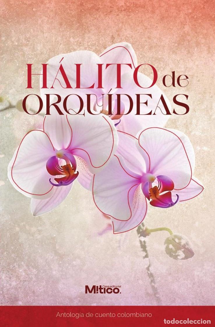 books: H&aacute;lito de orqu&iacute;deas - Editorial M&iacute;tico S.A.S.