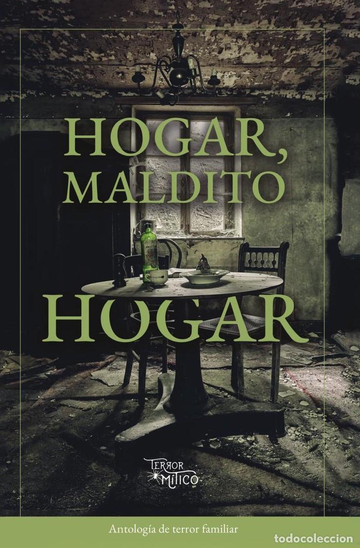 B&uuml;cher: Hogar, maldito hogar - Editorial M&iacute;tico S.A.S.