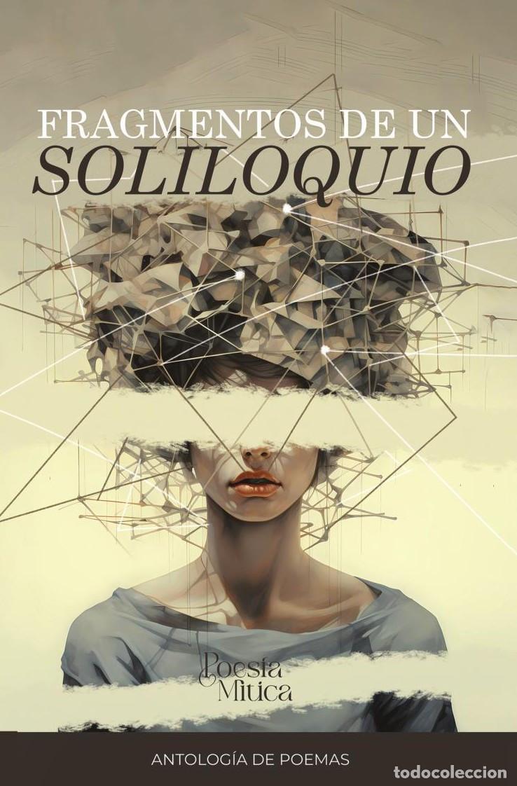 books: Fragmentos de un soliloquio - Editorial M&iacute;tico S.A.S.
