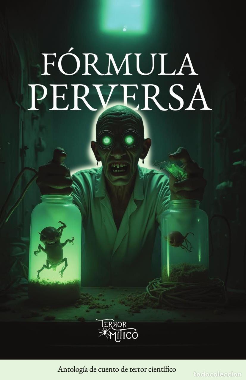 B&uuml;cher: F&oacute;rmula perversa - Editorial M&iacute;tico S.A.S.