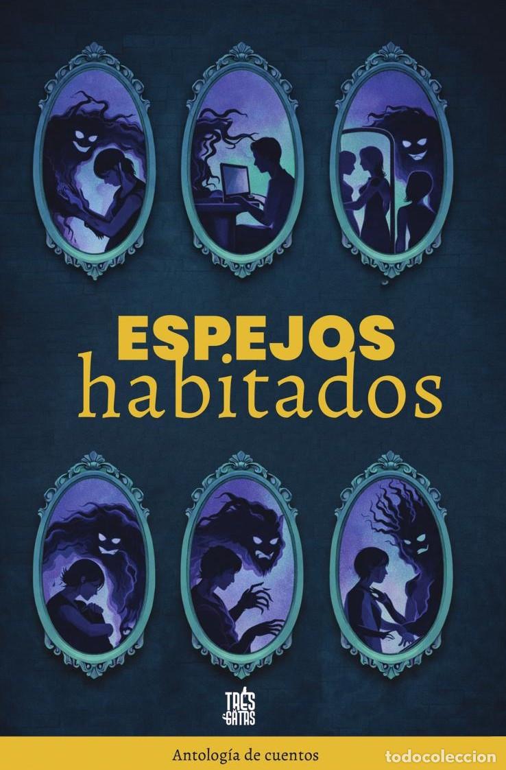 B&uuml;cher: Espejos habitados - Editorial M&iacute;tico S.A.S.