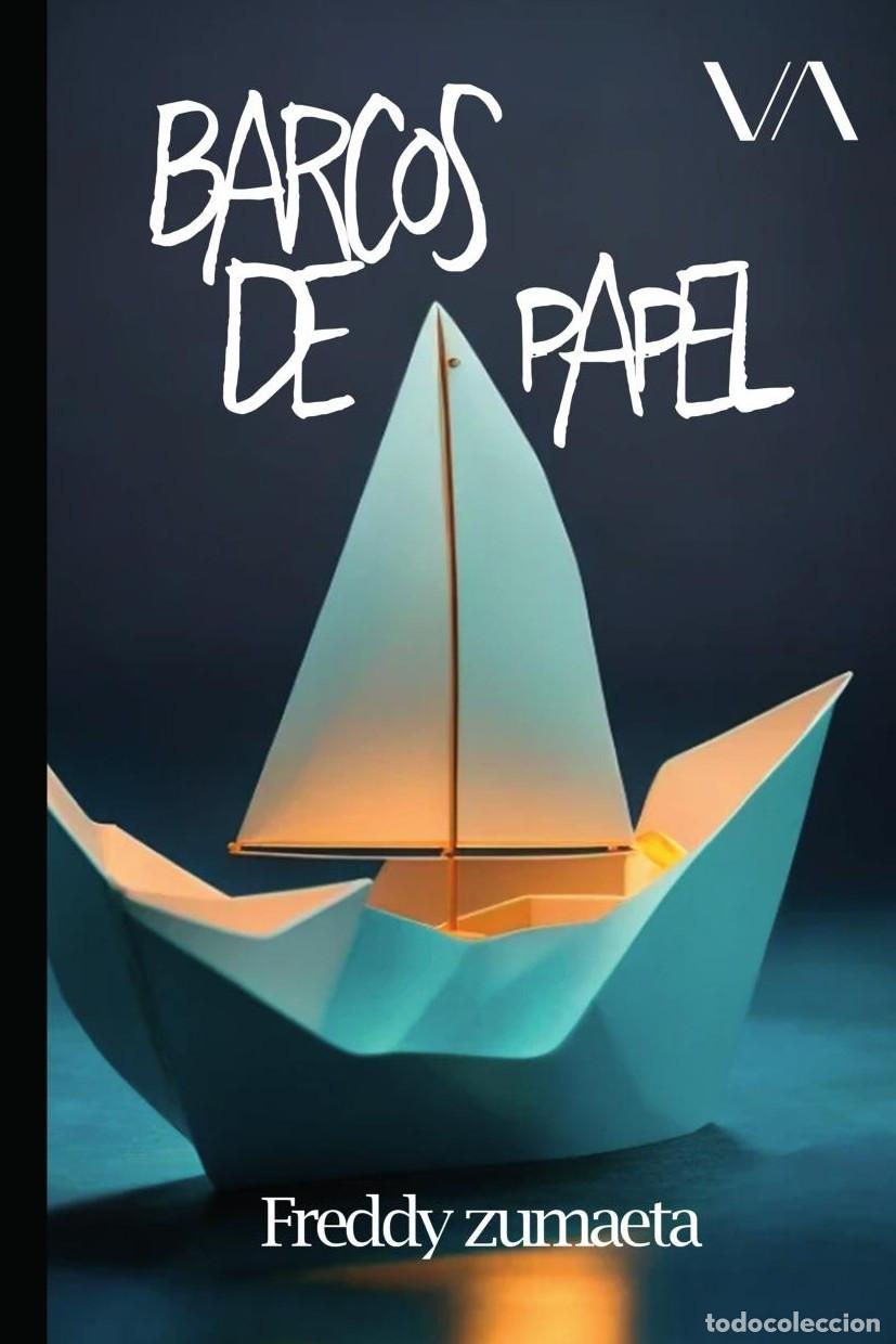 Libri: Barcos de papel - Freddy Zumaeta