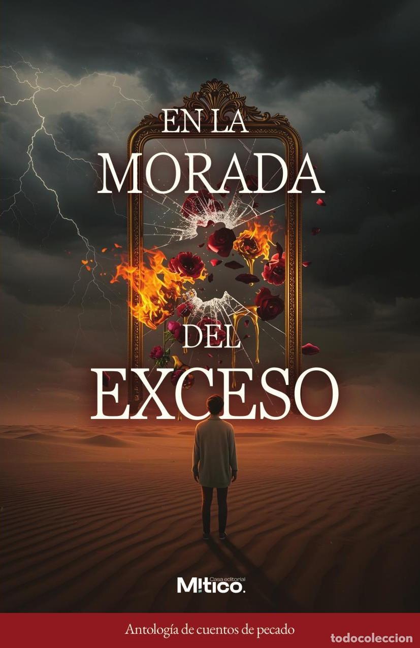 Libros: En la morada del exceso - Editorial M&iacute;tico S.A.S.