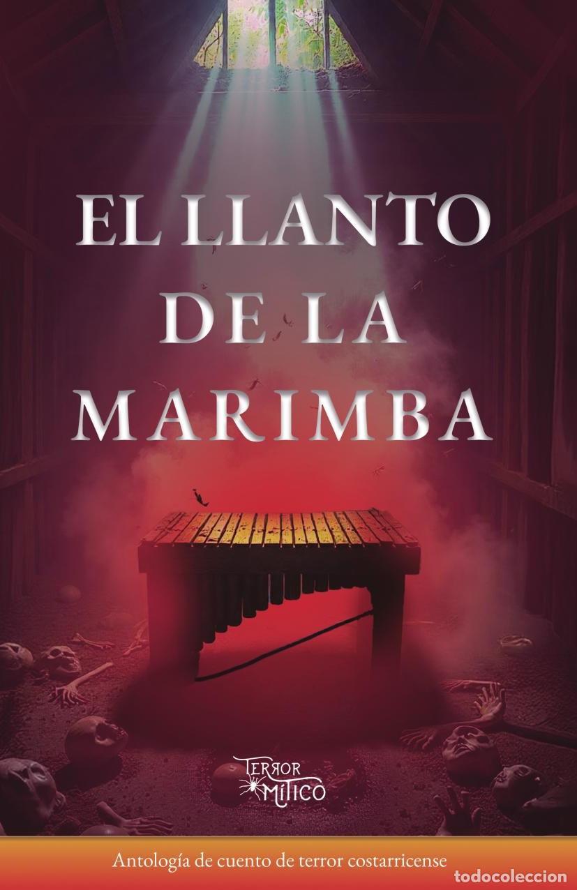 B&uuml;cher: El llanto de la marimba - Editorial M&iacute;tico S.A.S.