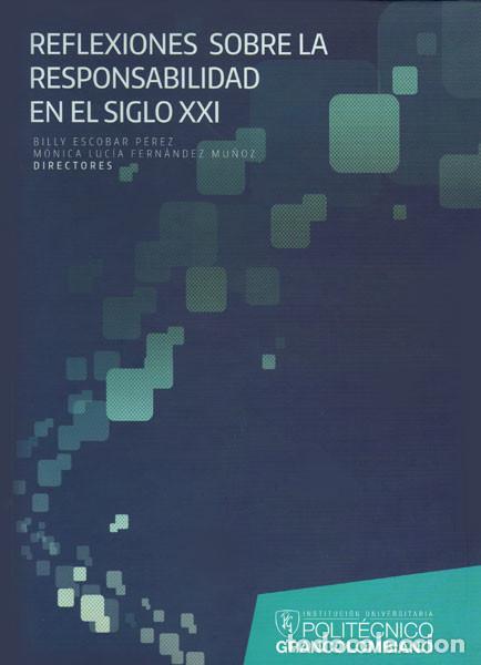 Libros: Reflexiones sobre la responsabilidad en el siglo XXI - Billy Escobar Perez