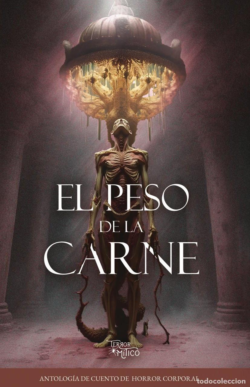 Libri: El peso de la carne - Editorial M&iacute;tico S.A.S.