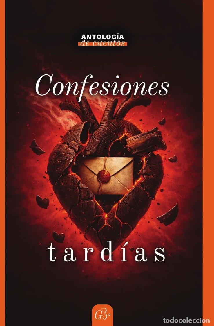 Libri: Confesiones tard&iacute;as - Editorial M&iacute;tico S.A.S.