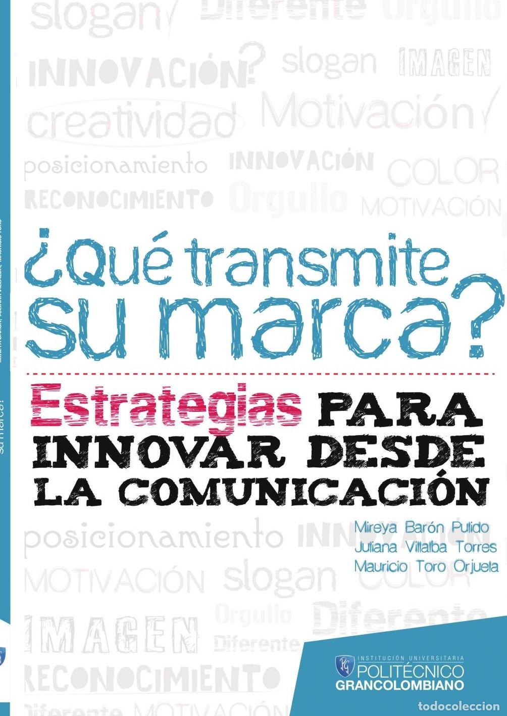 Livres: &iquest;Qu&eacute; transmite su marca? - Juliana Villalba