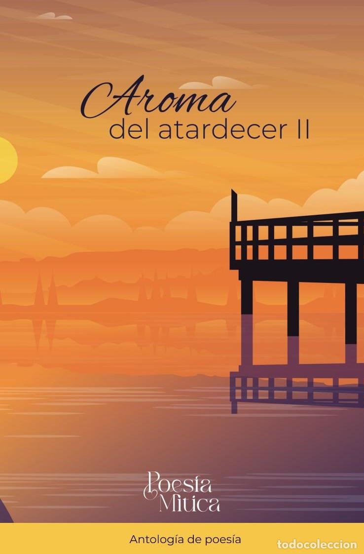 Livres: Aroma del atardecer II - J.P. OCHOA