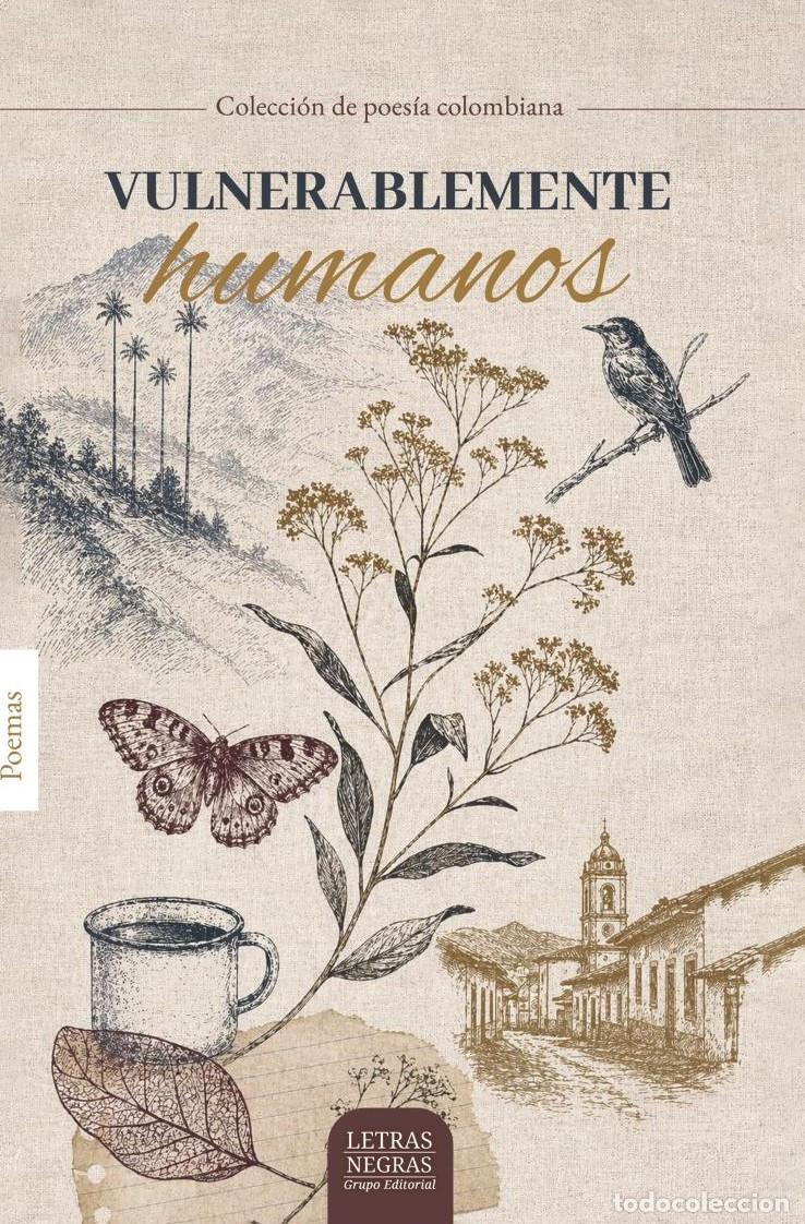 Livres: Vulnerablemente humanos - GRUPO EDITORIAL LETRAS NEGRAS S.A.S