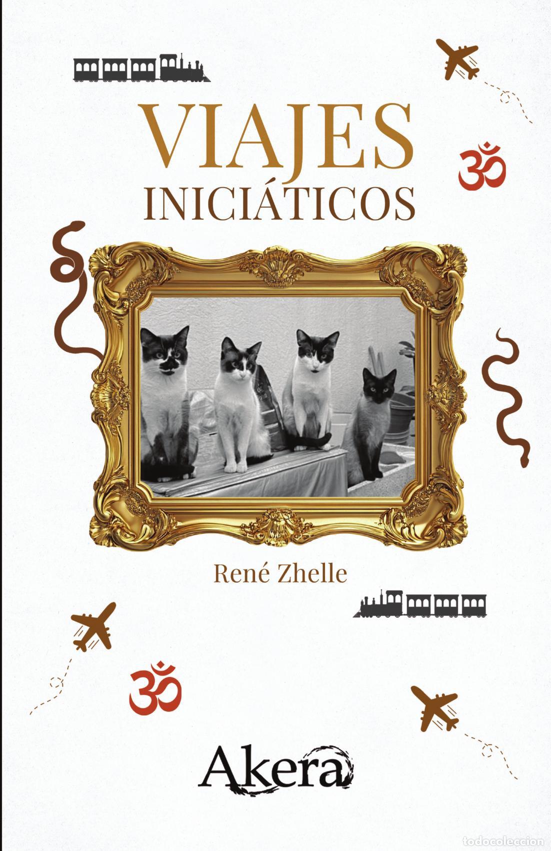 Livres: Viajes inici&aacute;ticos - REN&Eacute; ZHELLE