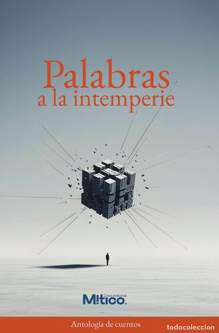 Libri: Palabras a la intemperie - Editorial M&iacute;tico S.A.S.