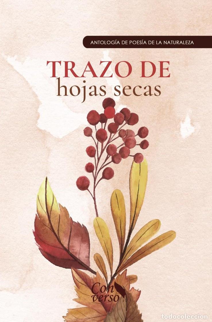 Libri: Trazo de hojas secas - GRUPO EDITORIAL LETRAS NEGRAS S.A.S
