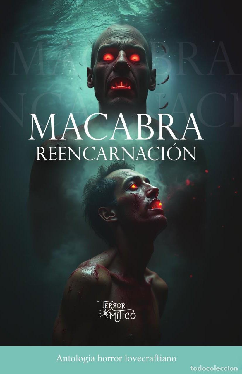 Libri: Macabra reencarnaci&oacute;n - Editorial M&iacute;tico S.A.S.