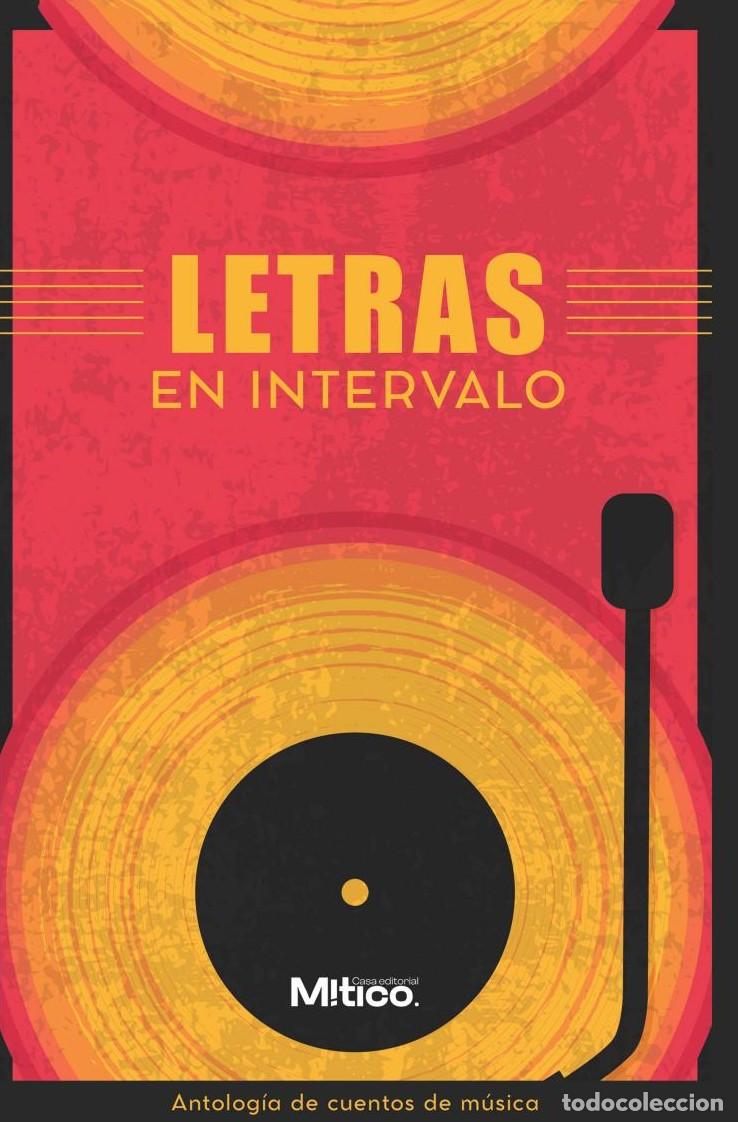 B&uuml;cher: Letras en intervalo - Editorial M&iacute;tico S.A.S.