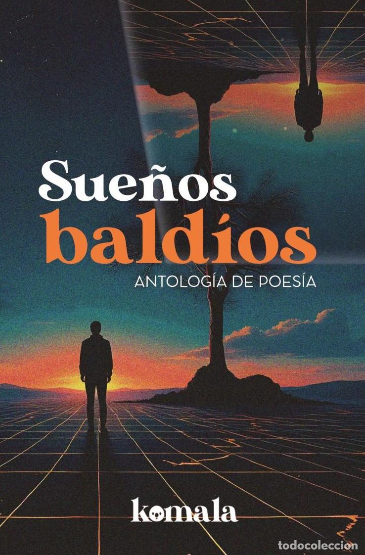 Libri: Sue&ntilde;os bald&iacute;os - FRANK BARZOLA MACHA