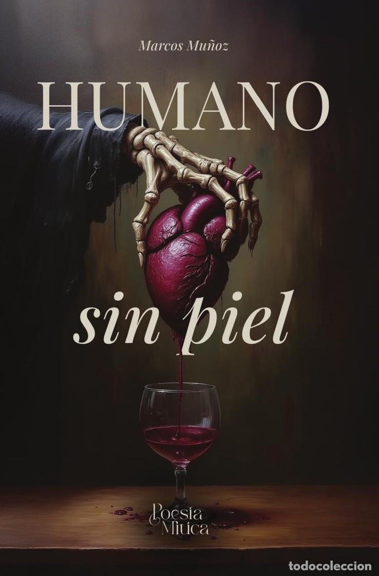 Libri: Humano sin piel - Marcos Ignacio Mu&ntilde;oz Jofr&eacute;