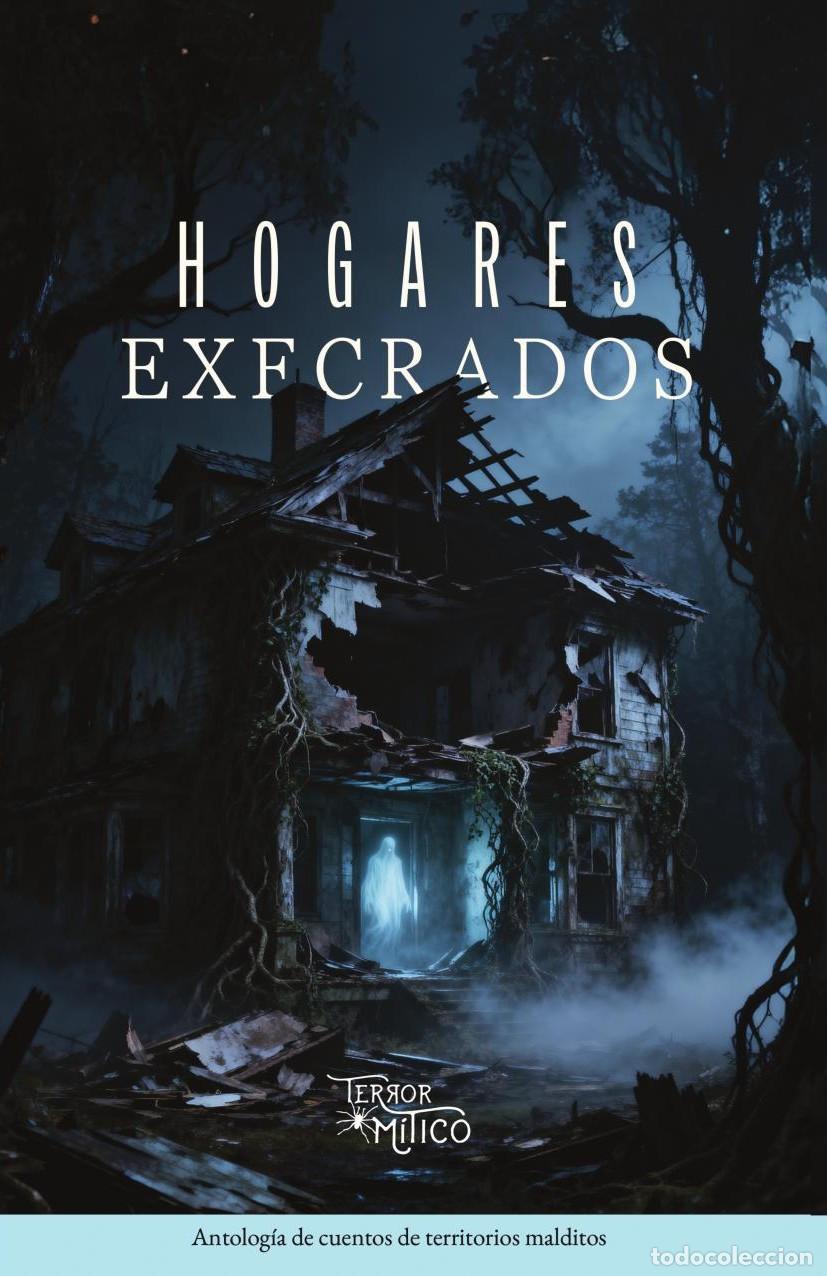 Libri: Hogares execrados - Editorial M&iacute;tico S.A.S.