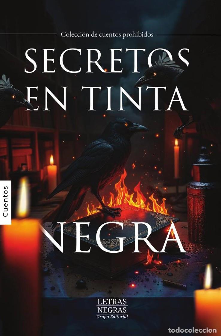 Libri: Secretos en tinta negra - GRUPO EDITORIAL LETRAS NEGRAS S.A.S