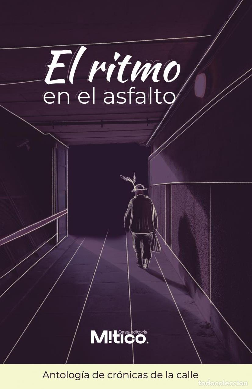 B&uuml;cher: El ritmo en el asfalto - Editorial M&iacute;tico S.A.S.