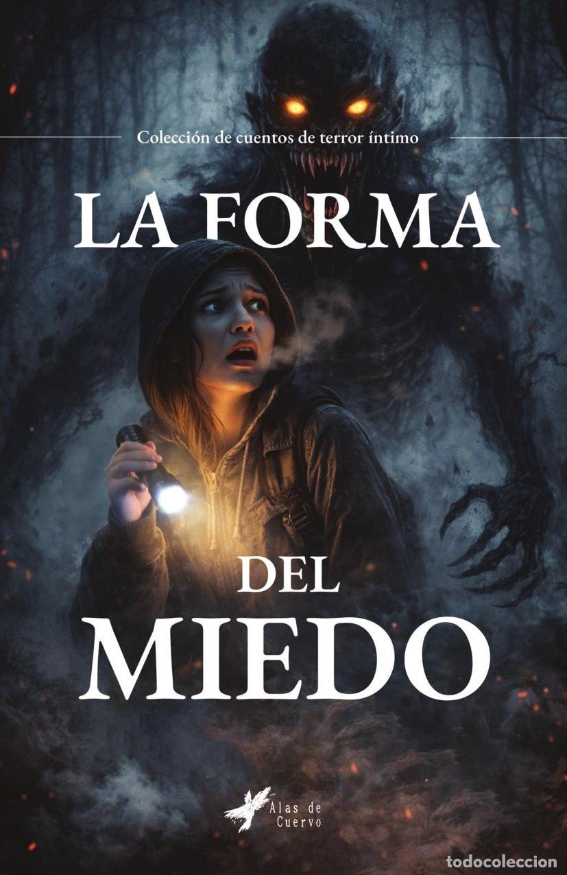B&uuml;cher: La forma del miedo - GRUPO EDITORIAL LETRAS NEGRAS S.A.S