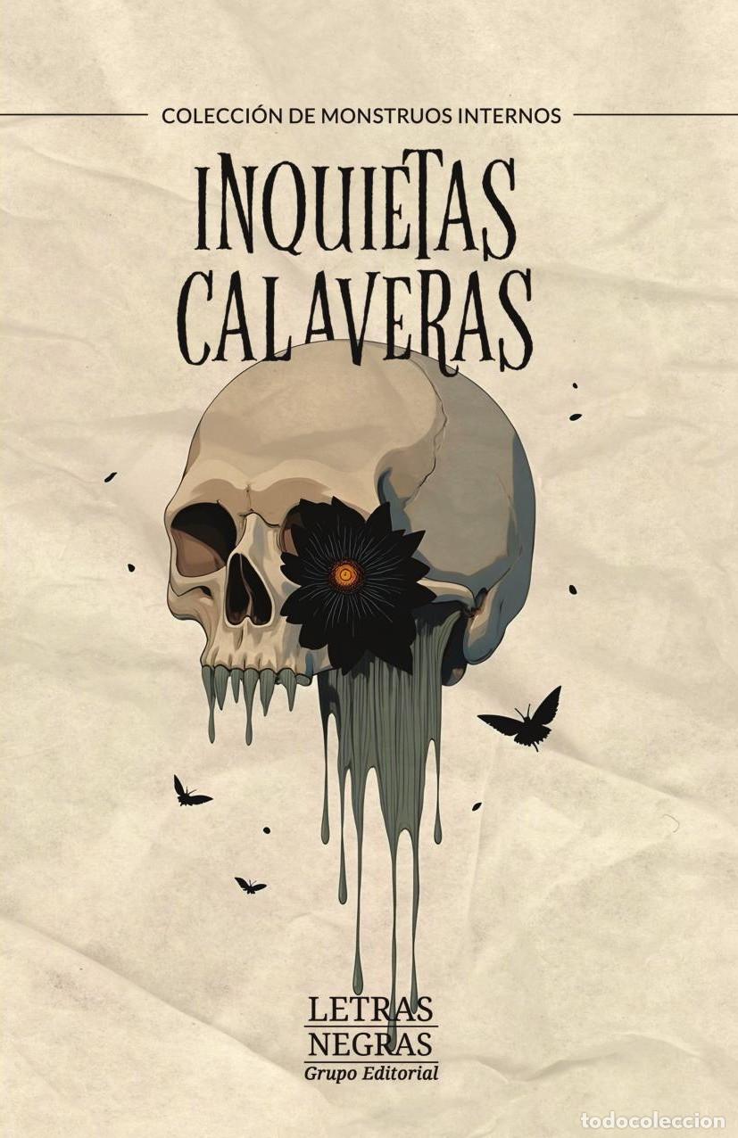 B&uuml;cher: Inquietas calaveras - GRUPO EDITORIAL LETRAS NEGRAS S.A.S