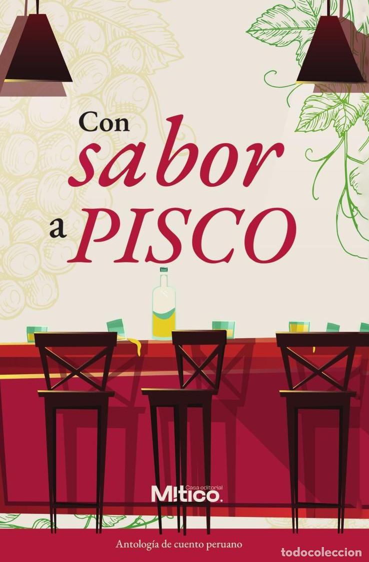 B&uuml;cher: Con sabor a pisco - Editorial M&iacute;tico S.A.S.