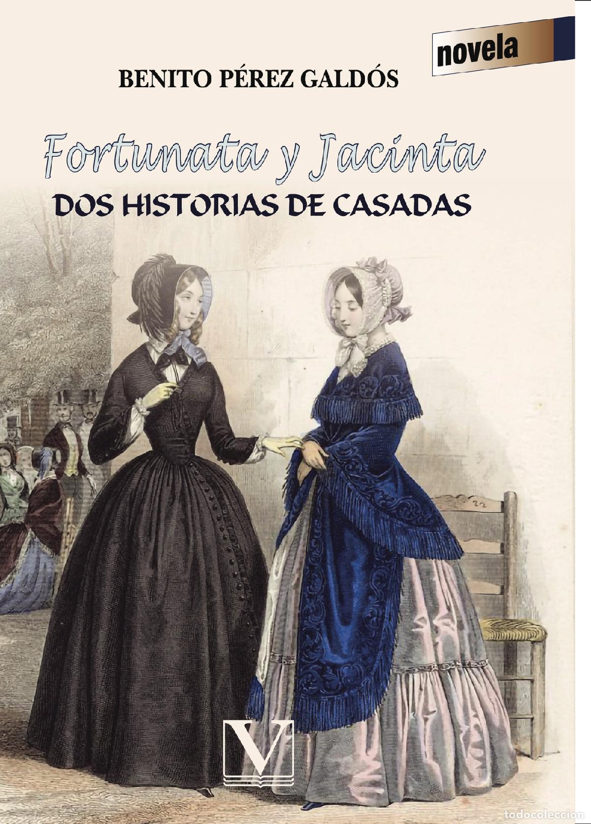 B&uuml;cher: Fortunata y Jacinta - Benito P&eacute;rez Gald&oacute;s
