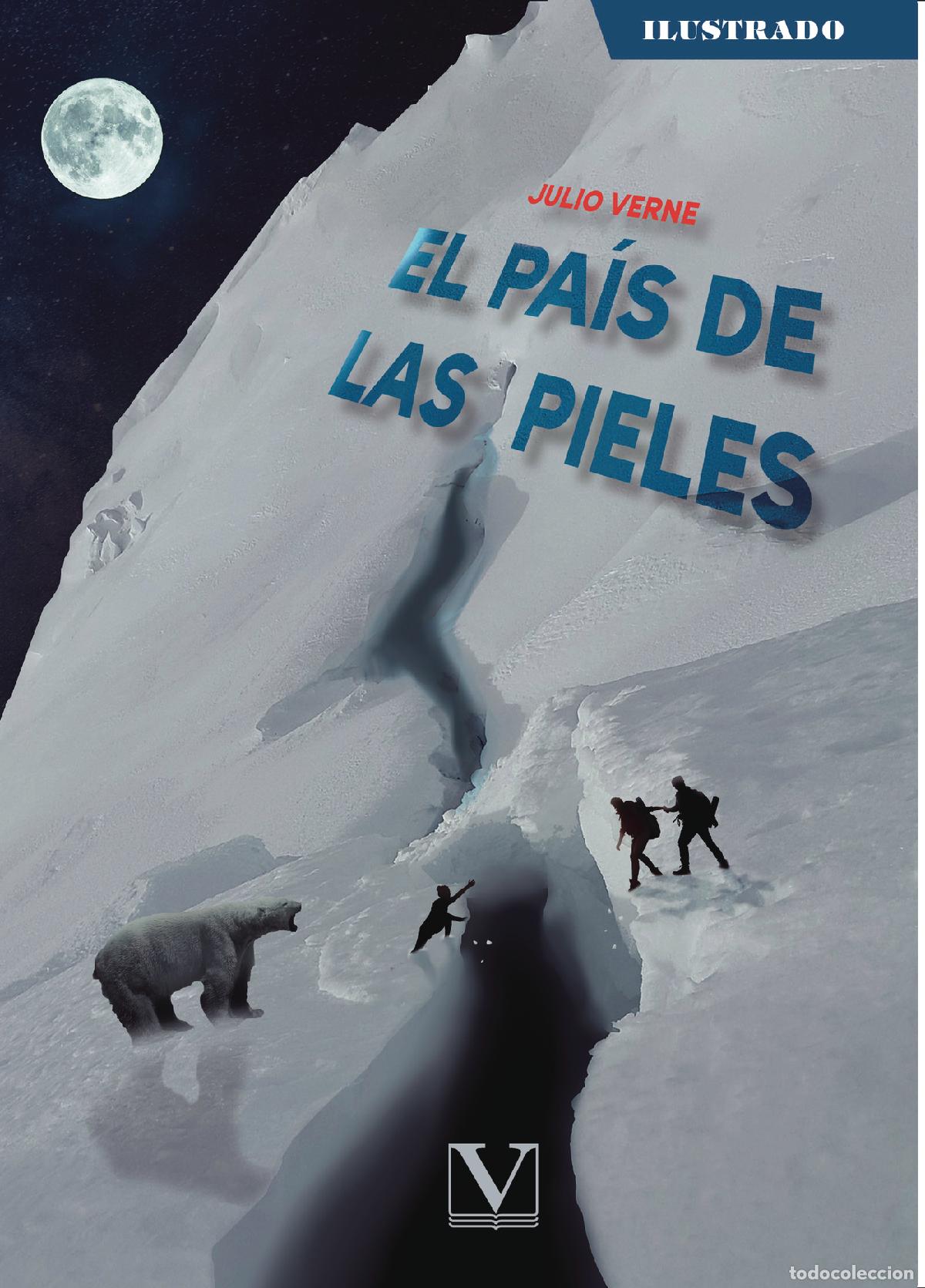 B&uuml;cher: El pa&iacute;s de las pieles - Julio Verne