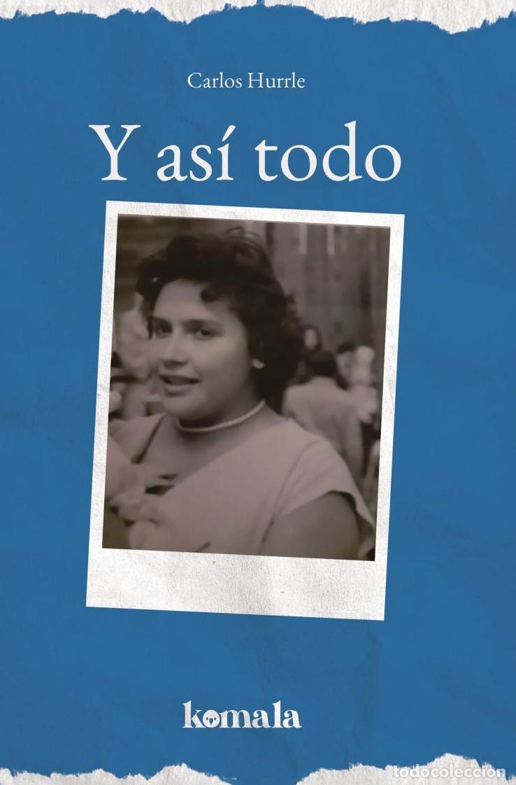Libri: Y as&iacute; todo - Carlos Hurrle