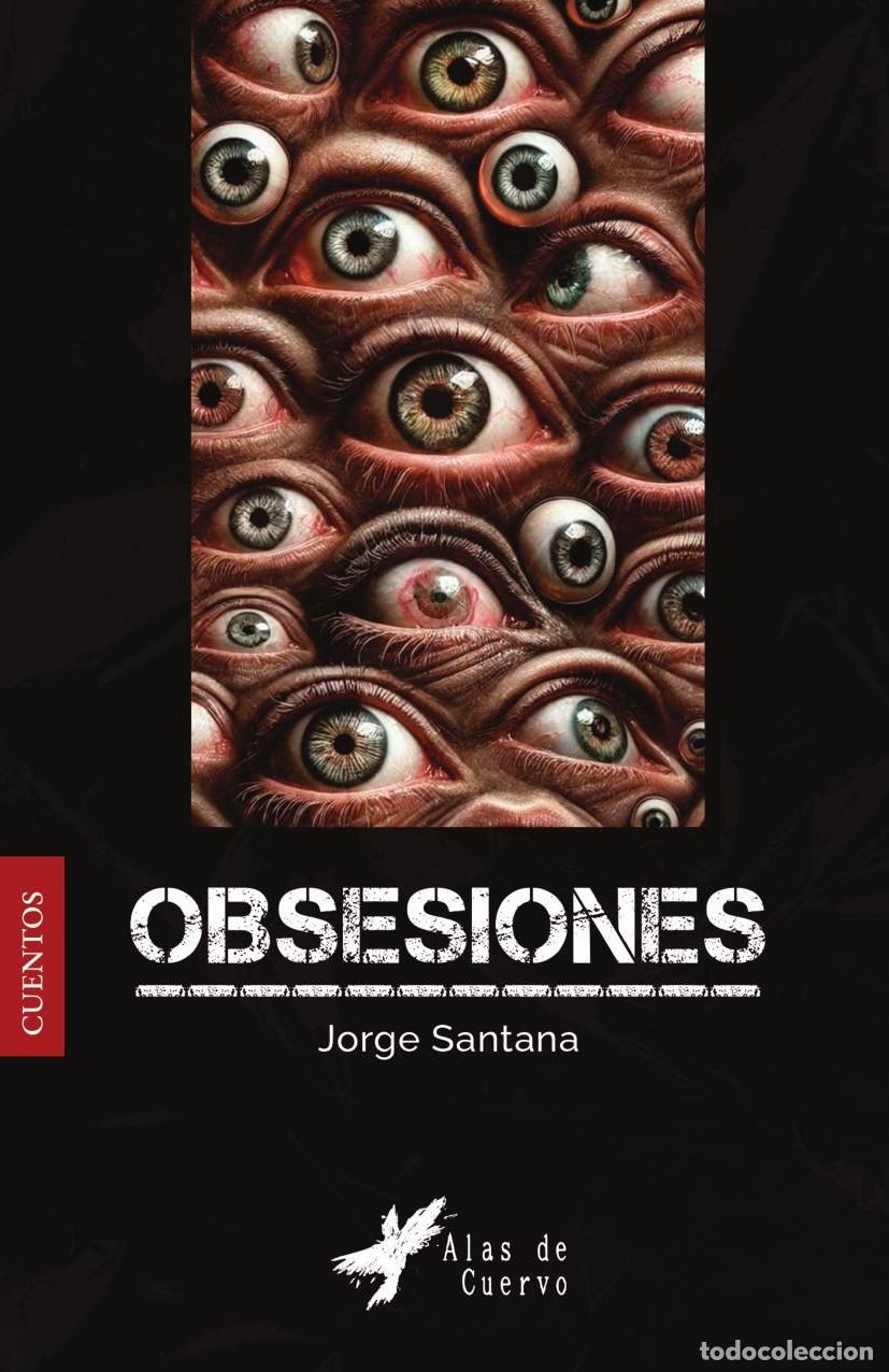 Libros: Obsesiones - Jorge Alberto Mu&ntilde;oz Santana - Foto 1