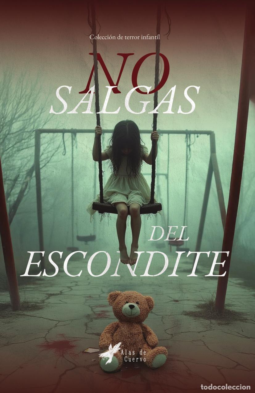 Livres: No salgas del escondite - GRUPO EDITORIAL LETRAS NEGRAS S.A.S