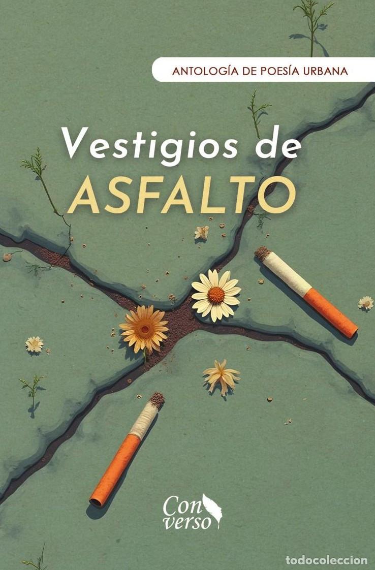 Livres: Vestigios de asfalto - GRUPO EDITORIAL LETRAS NEGRAS S.A.S