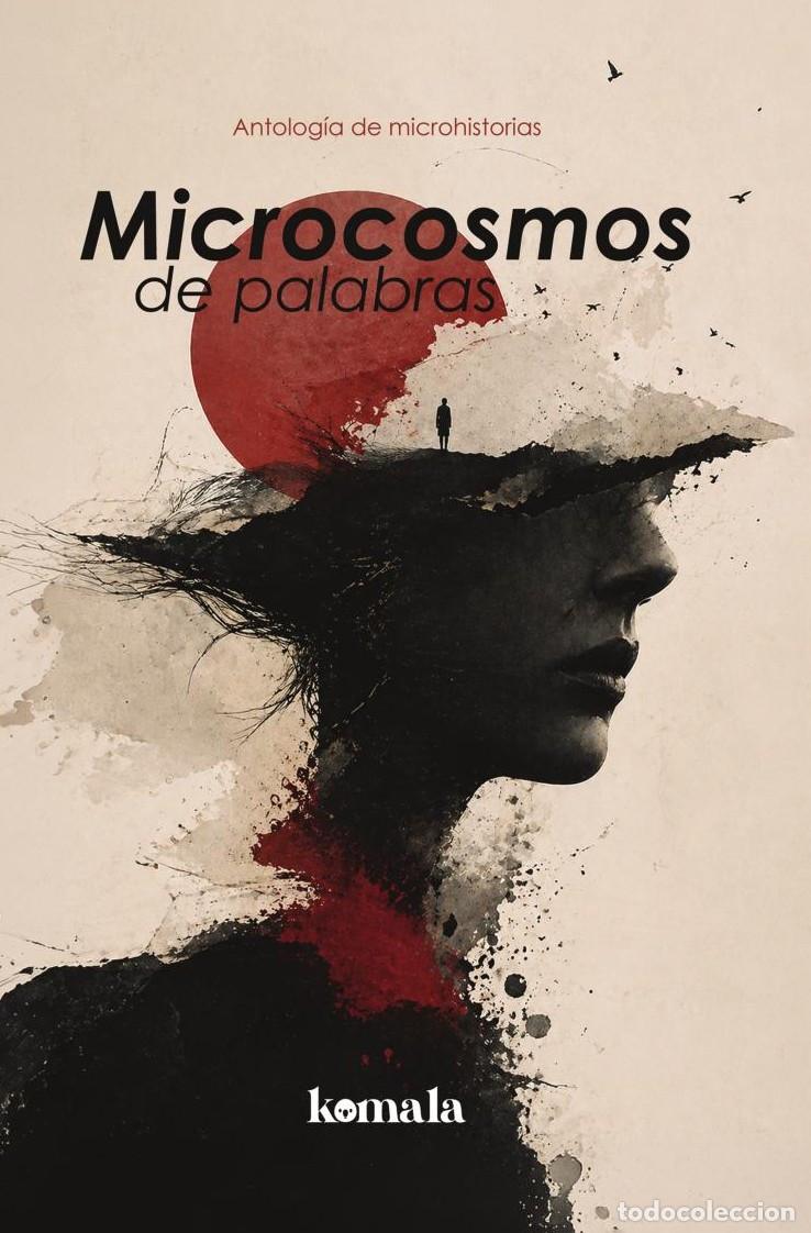 Livres: Microcosmos de palabras - GRUPO EDITORIAL LETRAS NEGRAS S.A.S