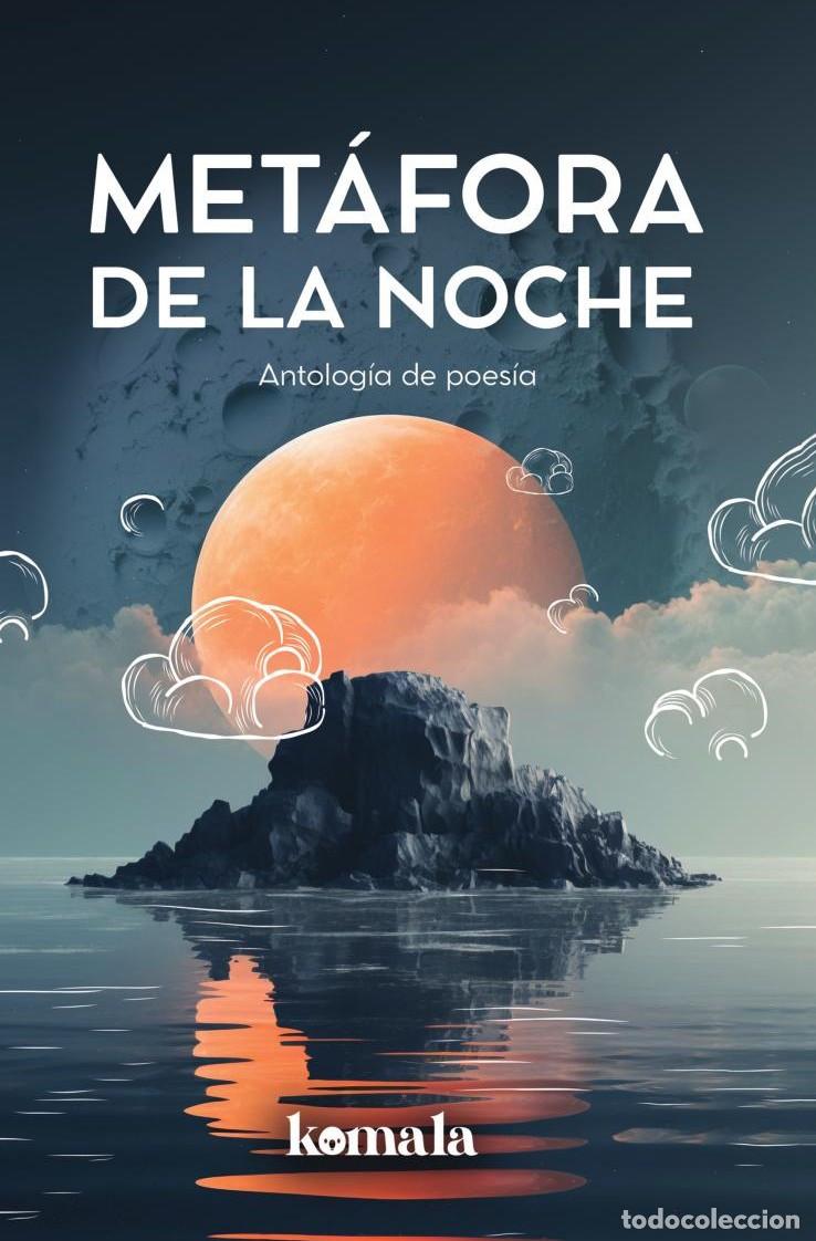 Livres: Met&aacute;fora de la noche - ADRIANA NAVARRO MORANTES (DAPHNE)