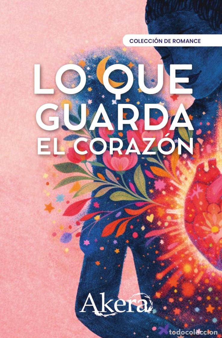 Livres: Lo que guarda el coraz&oacute;n - GRUPO EDITORIAL LETRAS NEGRAS S.A.S