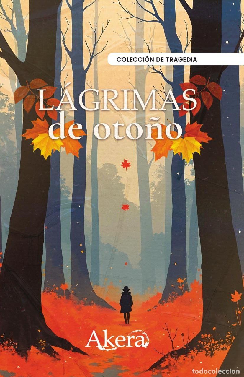 Livros: L&aacute;grimas de oto&ntilde;o - GRUPO EDITORIAL LETRAS NEGRAS S.A.S