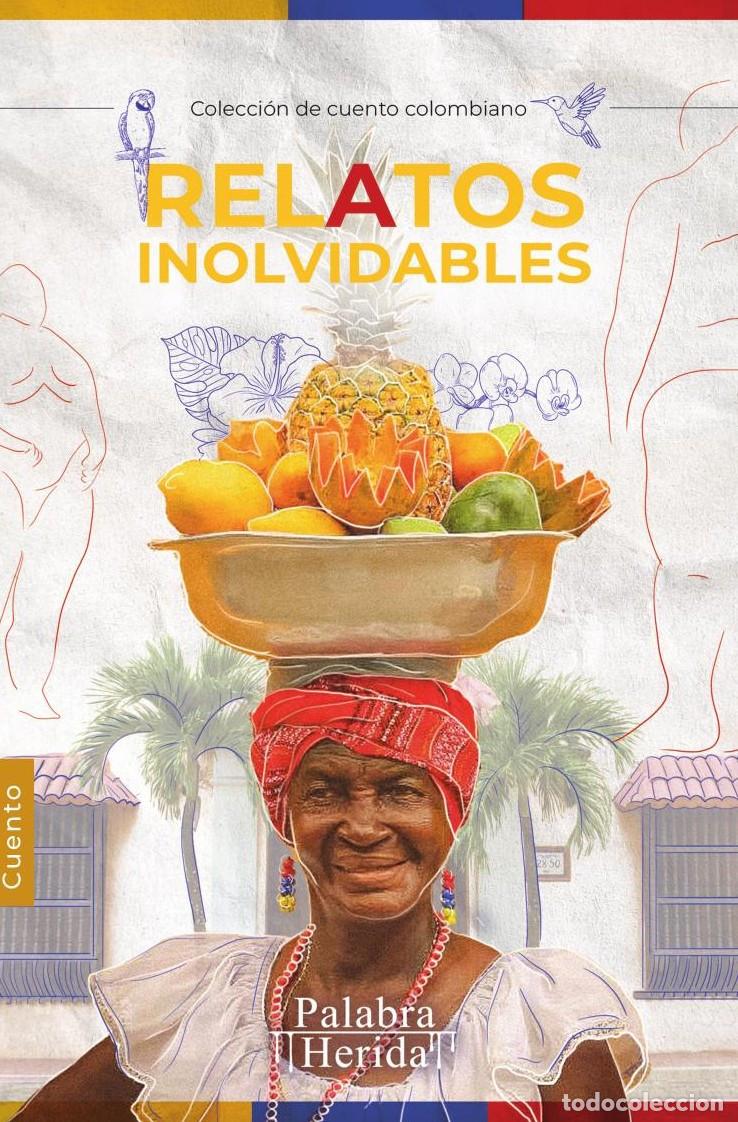 Livros: Relatos inolvidables - HANNIS VANESSA VACA PARRA