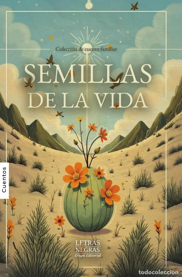 Livros: Semillas de la vida - GRUPO EDITORIAL LETRAS NEGRAS S.A.S