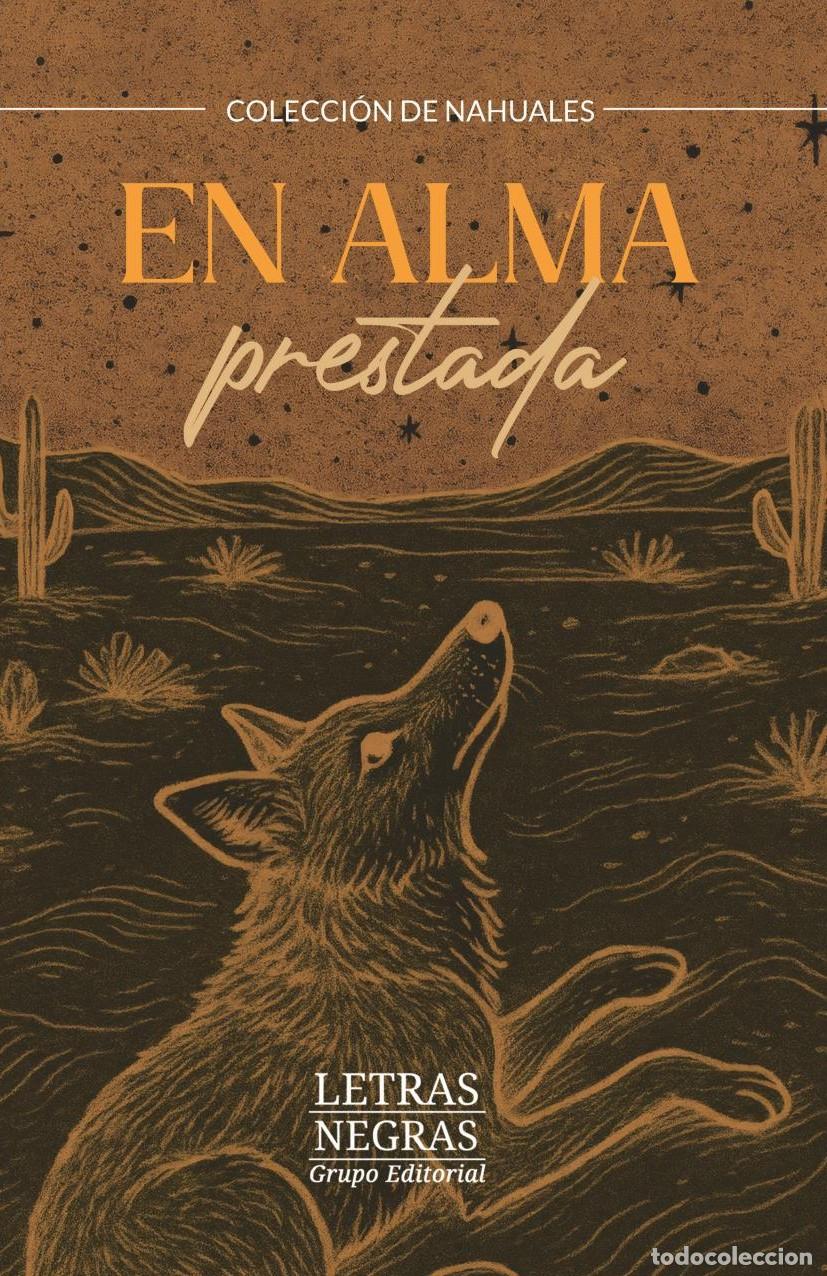 Livros: En alma prestada - GRUPO EDITORIAL LETRAS NEGRAS S.A.S